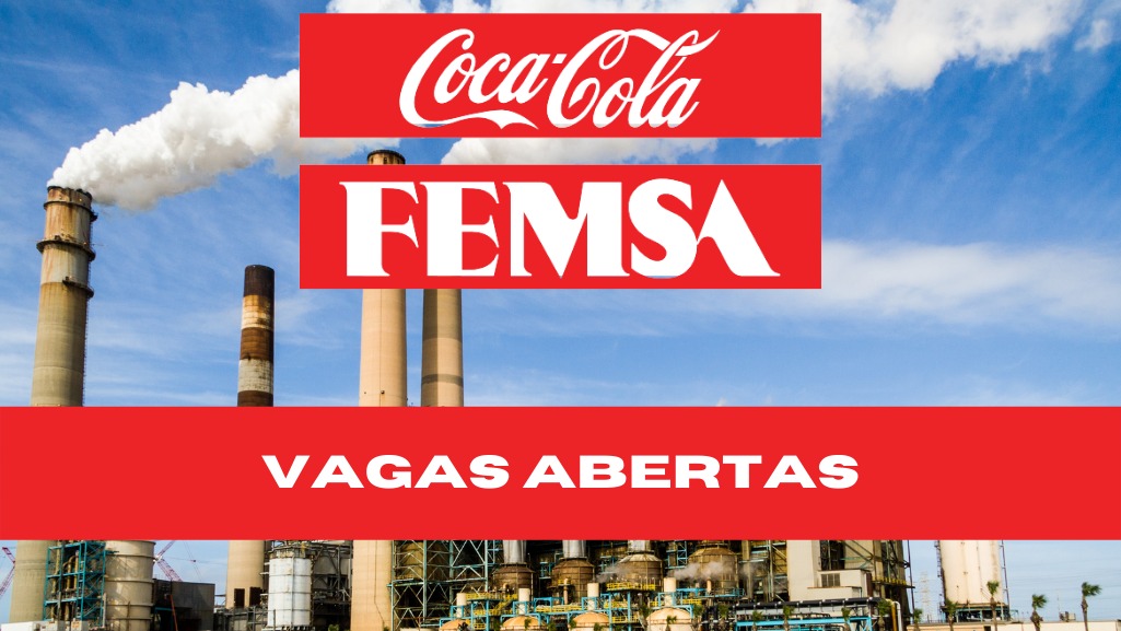 Vagas abertas na Coca-Cola FEMSA